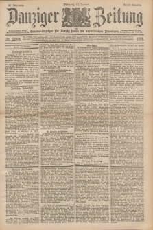 Danziger Zeitung : General-Anzeiger für Danzig sowie die nordöstlichen Provinzen. Jg.40, Nr. 22974 (12 Januar 1898) - Abend-Ausgabe. + dod.