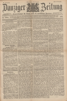 Danziger Zeitung : General-Anzeiger für Danzig sowie die nordöstlichen Provinzen. Jg.40, Nr. 22992 (22 Januar 1898) - Abend-Ausgabe. + dod.