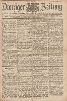 Danziger Zeitung : General-Anzeiger für Danzig sowie die nordöstlichen Provinzen. Jg.40, Nr. 23009 (2 Februar 1898) - Morgen-Ausgabe.