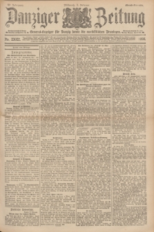 Danziger Zeitung : General-Anzeiger für Danzig sowie die nordöstlichen Provinzen. Jg.40, Nr. 23022 (9 Februar 1898) - Abend-Ausgabe. + dod.
