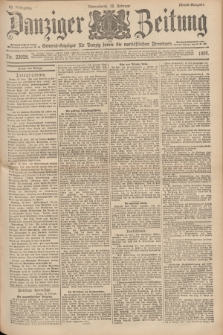 Danziger Zeitung : General-Anzeiger für Danzig sowie die nordöstlichen Provinzen. Jg.40, Nr. 23028 (12 Februar 1898) - Abend-Ausgabe. + dod.