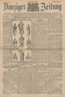 Danziger Zeitung : General-Anzeiger für Danzig sowie die nordöstlichen Provinzen. Jg.40, Nr. 23091 (22 März 1898) - Morgen-Ausgabe.