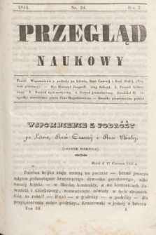 Przegląd Naukowy. R.2, nr 24 ([20 sierpnia 1843])