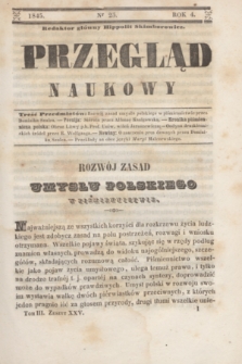 Przegląd Naukowy. R.4, nr 25 ([1 września 1845])