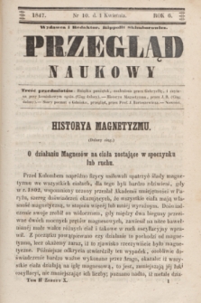 Przegląd Naukowy. R.6, nr 10 (1 kwietnia 1847)