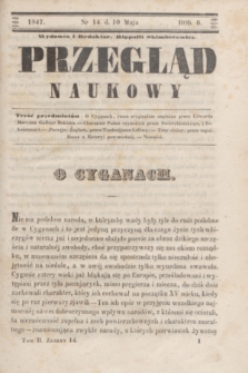 Przegląd Naukowy. R.6, nr 14 (10 maja 1847)