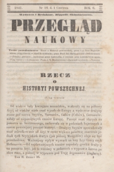 Przegląd Naukowy. R.6, nr 16 (1 czerwca 1847)