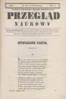 Przegląd Naukowy. R.6, nr 28 (1 października 1847)