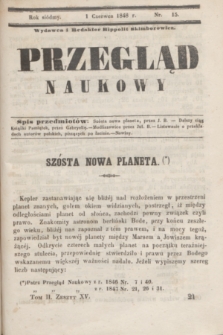 Przegląd Naukowy. R.7, nr 15 (1 czerwca 1848)