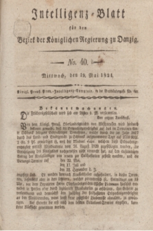 Intelligenz-Blatt für den Bezirk der Königlichen Regierung zu Danzig. 1824, No. 40 (19 Mai) + dod.