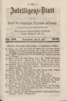 Intelligenz-Blatt für den Bezirk der Königlichen Regierung zu Danzig. 1849, No. 156 (7 Juli) + dod.