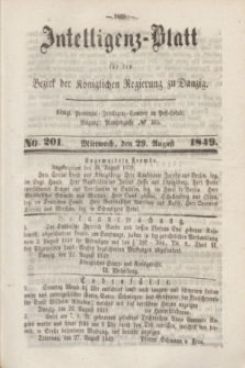 Intelligenz-Blatt für den Bezirk der Königlichen Regierung zu Danzig. 1849, No. 201 (29 August)