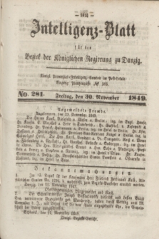 Intelligenz-Blatt für den Bezirk der Königlichen Regierung zu Danzig. 1849, No. 281 (30 November)