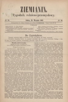 Ziemianin : tygodnik rolniczo-przemysłowy. 1865, № 38 (23 września)