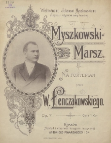 Myszkowski-marsz : na fortepian : op. 7