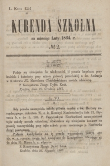 Kurenda Szkolna za miesiąc Luty 1864, № 2