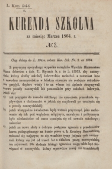Kurenda Szkolna za miesiąc Marzec 1864, № 3
