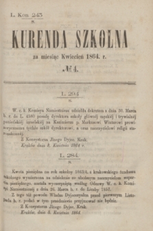 Kurenda Szkolna za miesiąc Kwiecień 1864, № 4