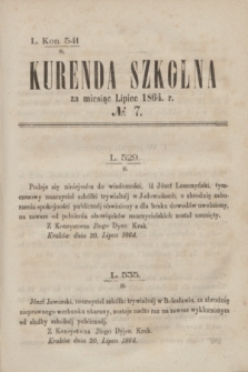 Kurenda Szkolna za miesiąc Lipiec 1864, № 7