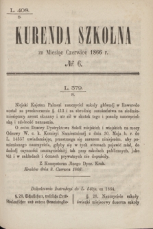 Kurenda Szkolna za Miesiąc Czerwiec 1866, № 6