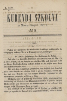 Kurenda Szkolna za Miesiąc Sierpień 1867, № 8
