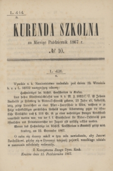 Kurenda Szkolna za Miesiąc Październik 1867, № 10