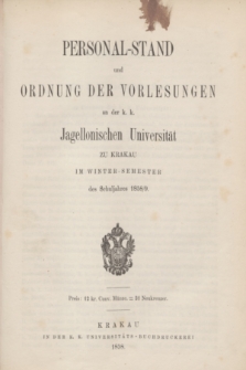 Personal-Stand und Ordnung der Vorlesungen an der k. k. Jagellonischen Universität zu Krakau im Winter-Semester des Schluljahrs 1858/59