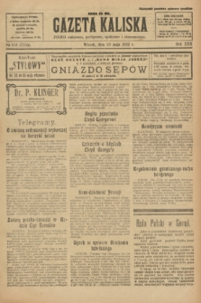 Gazeta Kaliska : pismo codzienne, polityczne, społeczne i ekonomiczne. R.30, № 116 (23 maja 1922) = nr 7155