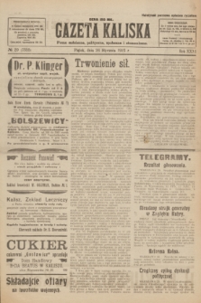 Gazeta Kaliska : pismo codzienne, polityczne, społeczne i ekonomiczne. R.31, № 20 (26 stycznia 1923) = nr 7355