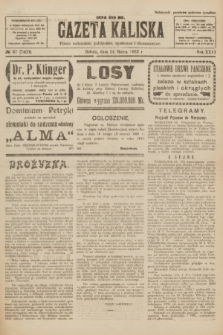 Gazeta Kaliska : pismo codzienne, polityczne, społeczne i ekonomiczne. R.31, № 67 (24 marca 1923) = nr 7403