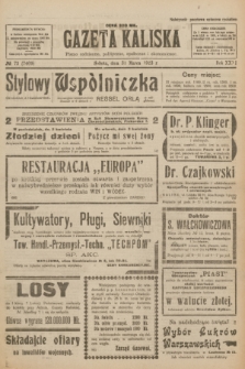 Gazeta Kaliska : pismo codzienne, polityczne, społeczne i ekonomiczne. R.31, № 73 (31 marca 1923) = nr 7409