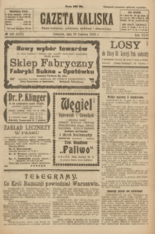 Gazeta Kaliska : pismo codzienne, polityczne, społeczne i ekonomiczne. R.31, № 143 (28 czerwca 1923) = nr 7478