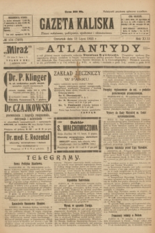 Gazeta Kaliska : pismo codzienne, polityczne, społeczne i ekonomiczne. R.31, № 154 (12 lipca 1923) = nr 7489