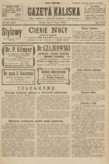Gazeta Kaliska : pismo codzienne, polityczne, społeczne i ekonomiczne. R.31, № 162 (21 lipca 1923) = nr 7497