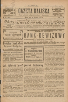Gazeta Kaliska : pismo codzienne, polityczne, społeczne i ekonomiczne. R.32, № 13 (16 stycznia 1924) = nr 7642