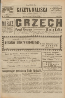 Gazeta Kaliska : pismo codzienne, polityczne, społeczne i ekonomiczne. R.32, № 37 (14 lutego 1924) = nr 7666