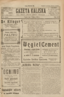 Gazeta Kaliska : pismo codzienne, polityczne, społeczne i ekonomiczne. R.32, № 56 (7 marca 1924) = nr 7685