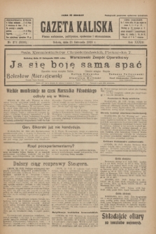 Gazeta Kaliska : pismo codzienne, polityczne, społeczne i ekonomiczne. R.33, nr 271 (21 listopada 1925) = nr 8198