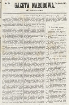 Gazeta Narodowa (wydanie wieczorne). 1870, nr 210