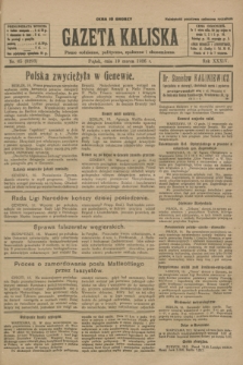 Gazeta Kaliska : pismo codzienne, polityczne, społeczne i ekonomiczne. R.34, nr 65 (19 marca 1926) = nr 8293