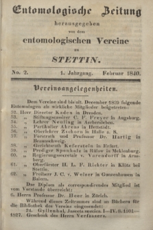 Entomologische Zeitung herausgegeben von dem entomologischen Vereine zu Stettin. Jg.1, No. 2 (Februar 1840)