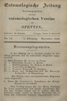 Entomologische Zeitung herausgegeben von dem entomologischen Vereine zu Stettin. Jg.1, No. 11 (November 1840)