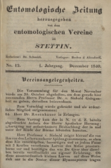 Entomologische Zeitung herausgegeben von dem entomologischen Vereine zu Stettin. Jg.1, No. 12 (December 1840)