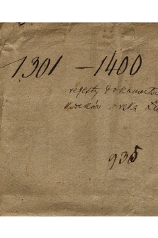 „1301-1400, regesty dokumentów z drukowanych kodeksów, ręką Łuszczyńskiego. 935”