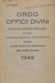 Ordo Officii Divini Recitandi Sacrique Peragendi in usum Archidioecesis Gnesnensis necnon Almae Basilicae Primatialis 1949