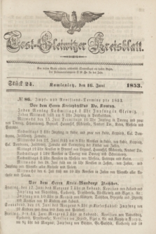 Tost-Gleiwitzer Kreisblatt. Jg.[11], Stück 24 (16 Juni 1853)