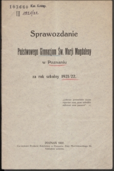 Sprawozdanie Państwowego Gimnazjum Św. Marji Magdaleny w Poznaniu : za rok szkolny 1921/1922