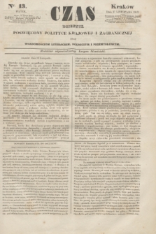 Czas : dziennik poświęcony polityce krajowej i zagranicznej oraz wiadomościom literackim, rolniczym i przemysłowym. [R.1], nr 13 (17 listopada 1848)