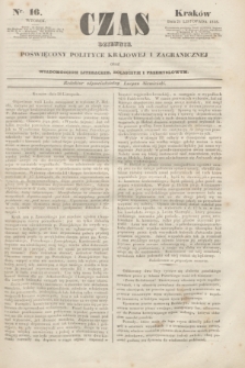Czas : dziennik poświęcony polityce krajowej i zagranicznej oraz wiadomościom literackim, rolniczym i przemysłowym. [R.1], nr 16 (21 listopada 1848)