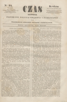 Czas : dziennik poświęcony polityce krajowej i zagranicznej oraz wiadomościom literackim, rolniczym i przemysłowym. [R.1], nr 22 (28 listopada 1848)